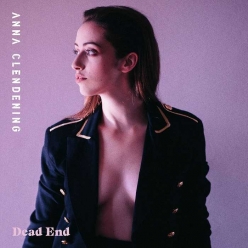 Anna Clendening - Dead End